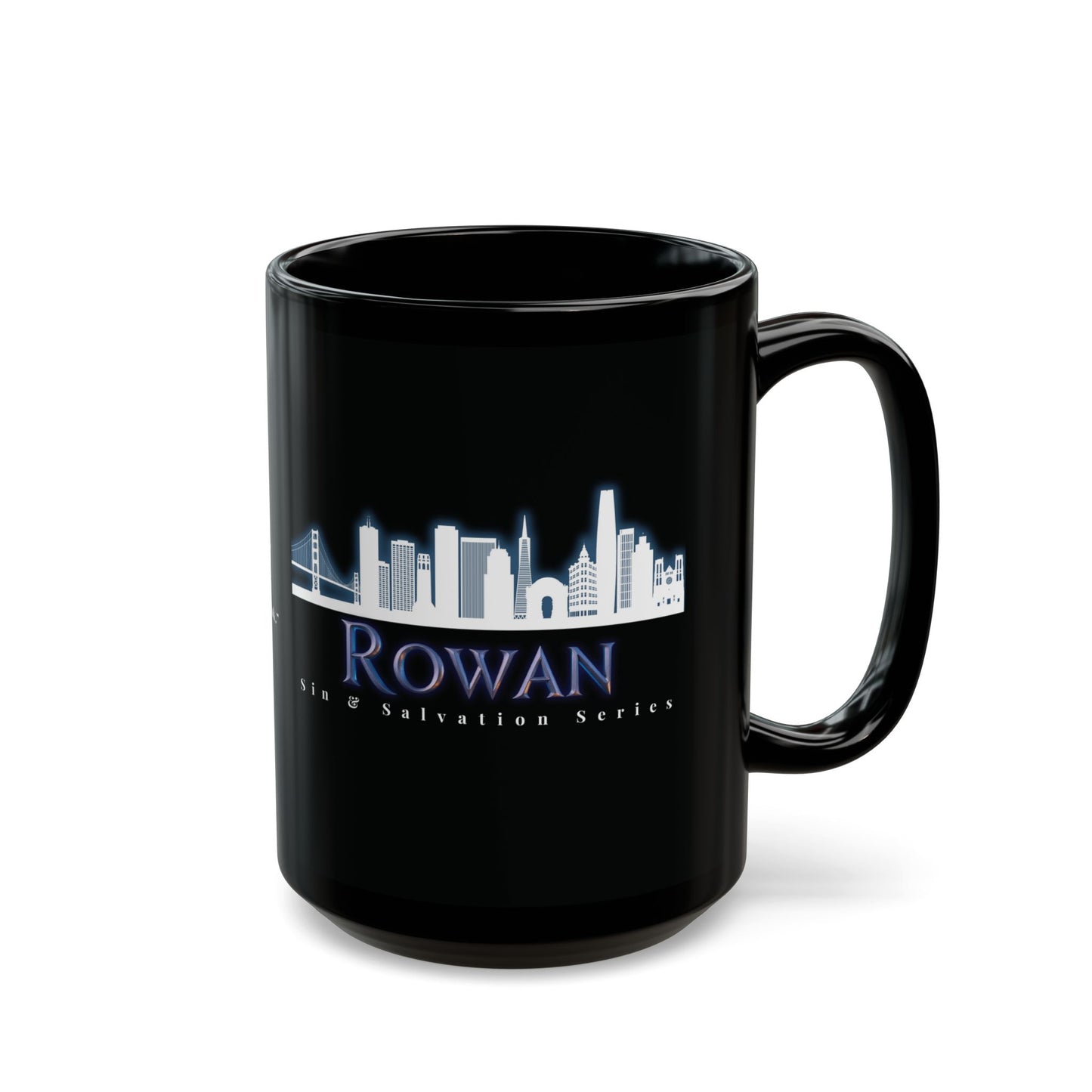 Team Rowan Mug – “Loyalty Forged in Fire” | Sin & Salvation Series